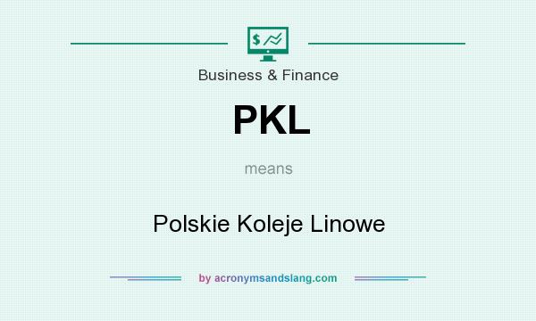 What does PKL mean? It stands for Polskie Koleje Linowe