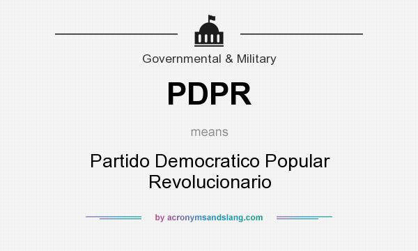 What does PDPR mean? It stands for Partido Democratico Popular Revolucionario