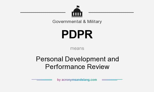 What does PDPR mean? It stands for Personal Development and Performance Review