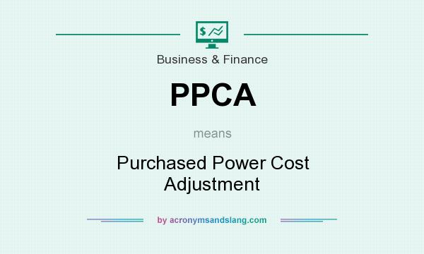 What does PPCA mean? It stands for Purchased Power Cost Adjustment