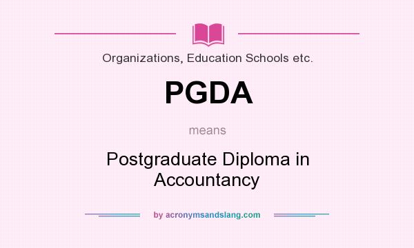 What does PGDA mean? It stands for Postgraduate Diploma in Accountancy
