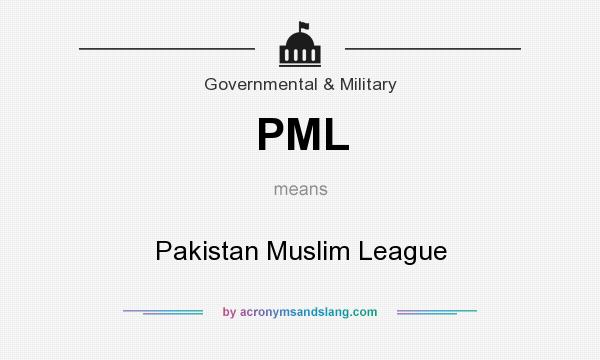 What does PML mean? It stands for Pakistan Muslim League