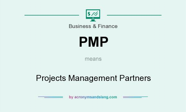 What does PMP mean? It stands for Projects Management Partners