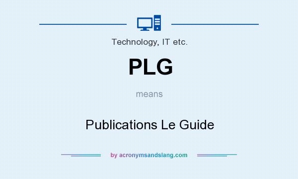 What does PLG mean? It stands for Publications Le Guide