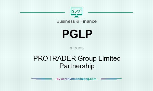 What does PGLP mean? It stands for PROTRADER Group Limited Partnership