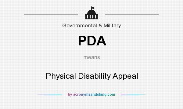What does PDA mean? It stands for Physical Disability Appeal