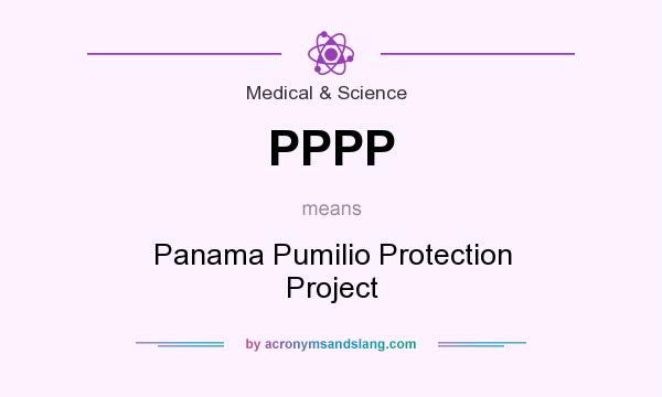 What does PPPP mean? It stands for Panama Pumilio Protection Project