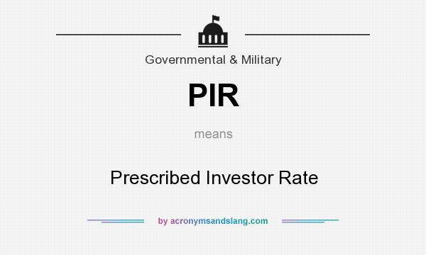 What does PIR mean? It stands for Prescribed Investor Rate