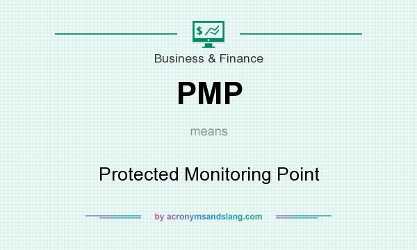 What does PMP mean? It stands for Protected Monitoring Point