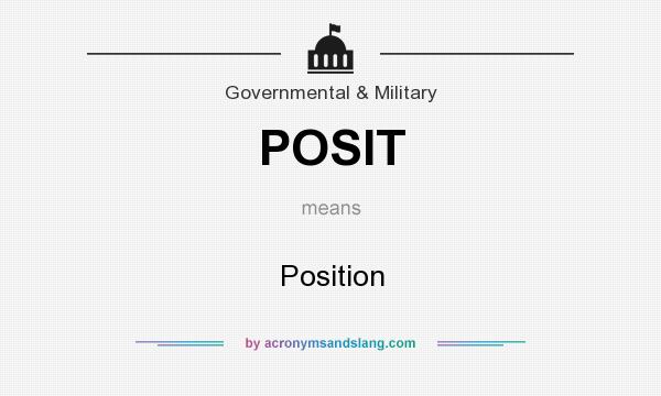 What does POSIT mean? It stands for Position