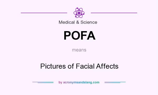 What does POFA mean? It stands for Pictures of Facial Affects