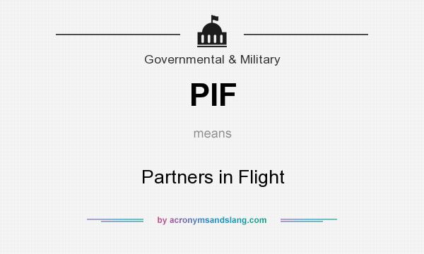 What does PIF mean? It stands for Partners in Flight