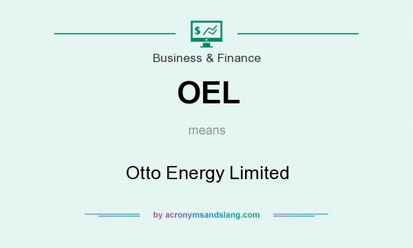 What does OEL mean? It stands for Otto Energy Limited