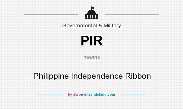What does PIR mean? It stands for Philippine Independence Ribbon