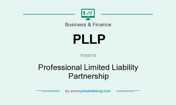 What does PLLP mean? It stands for Professional Limited Liability Partnership