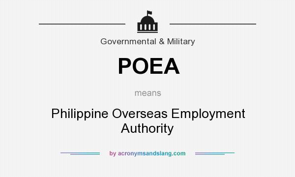 What does POEA mean? It stands for Philippine Overseas Employment Authority