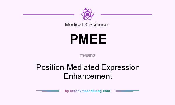 What does PMEE mean? It stands for Position-Mediated Expression Enhancement