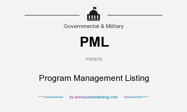 What does PML mean? It stands for Program Management Listing