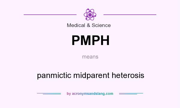 What does PMPH mean? It stands for panmictic midparent heterosis