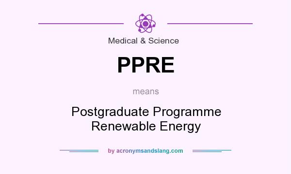 What does PPRE mean? It stands for Postgraduate Programme Renewable Energy