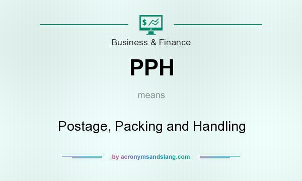 What does PPH mean? It stands for Postage, Packing and Handling