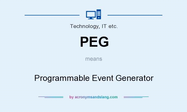 What does PEG mean? It stands for Programmable Event Generator