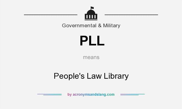 What does PLL mean? It stands for People`s Law Library