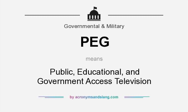 What does PEG mean? It stands for Public, Educational, and Government Access Television
