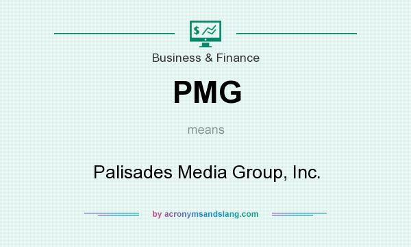 What does PMG mean? It stands for Palisades Media Group, Inc.