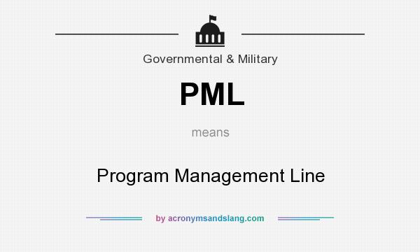 What does PML mean? It stands for Program Management Line