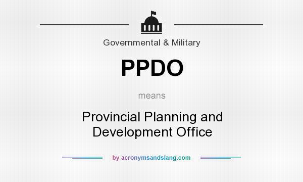 What does PPDO mean? It stands for Provincial Planning and Development Office