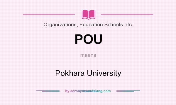 What does POU mean? It stands for Pokhara University