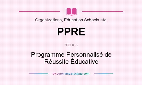 What does PPRE mean? It stands for Programme Personnalisé de Réussite Éducative