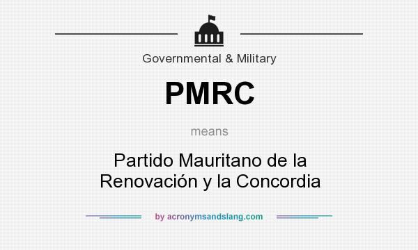 What does PMRC mean? It stands for Partido Mauritano de la Renovación y la Concordia
