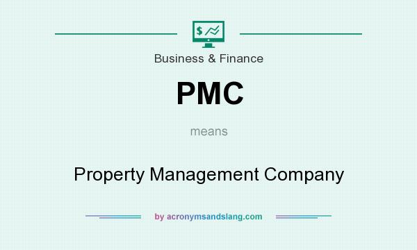 What does PMC mean? It stands for Property Management Company