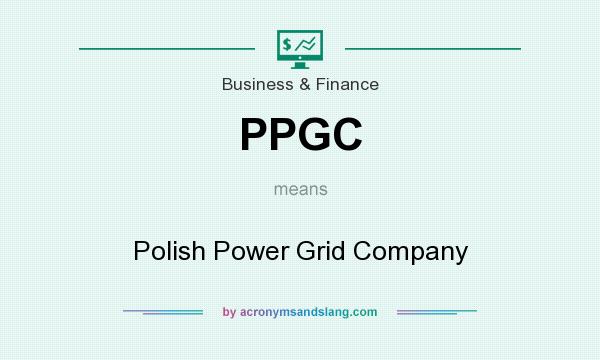What does PPGC mean? It stands for Polish Power Grid Company