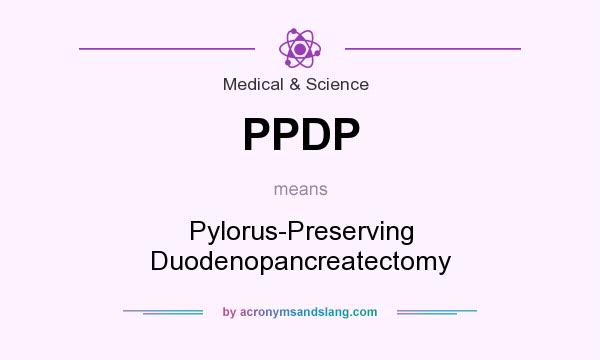 What does PPDP mean? It stands for Pylorus-Preserving Duodenopancreatectomy