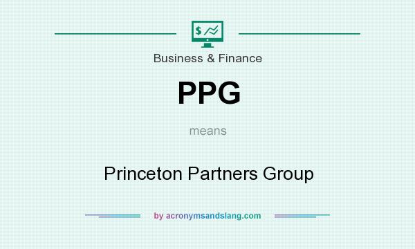 What does PPG mean? It stands for Princeton Partners Group