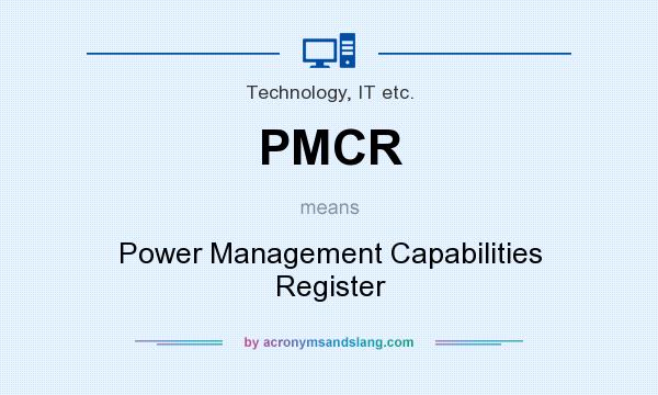 What does PMCR mean? It stands for Power Management Capabilities Register