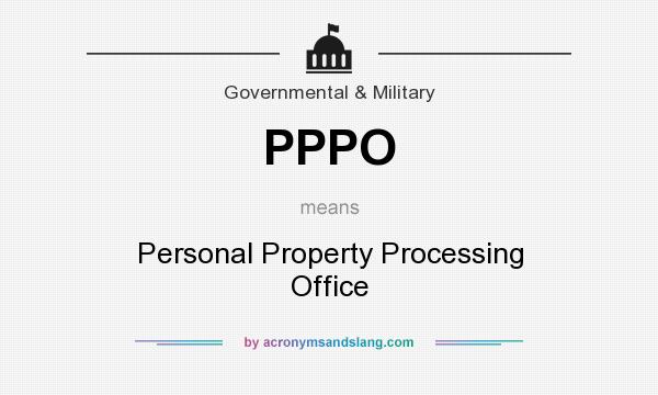 What does PPPO mean? It stands for Personal Property Processing Office