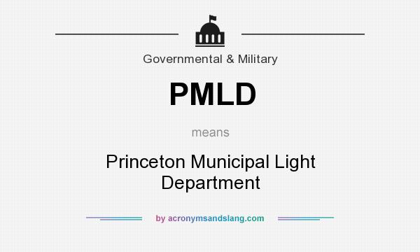 What does PMLD mean? It stands for Princeton Municipal Light Department