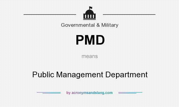 What does PMD mean? It stands for Public Management Department