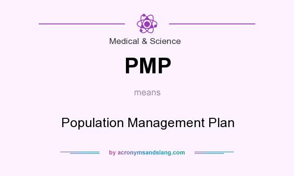 What does PMP mean? It stands for Population Management Plan