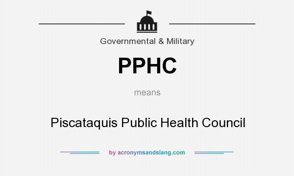 What does PPHC mean? It stands for Piscataquis Public Health Council