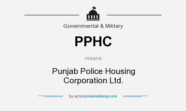 What does PPHC mean? It stands for Punjab Police Housing Corporation Ltd.