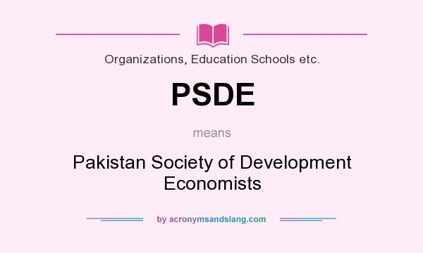 What does PSDE mean? It stands for Pakistan Society of Development Economists