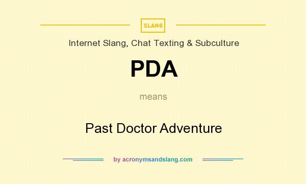 What does PDA mean? It stands for Past Doctor Adventure