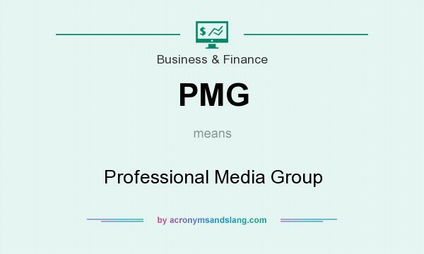 What does PMG mean? It stands for Professional Media Group