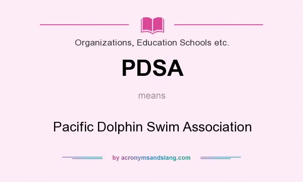 What does PDSA mean? It stands for Pacific Dolphin Swim Association