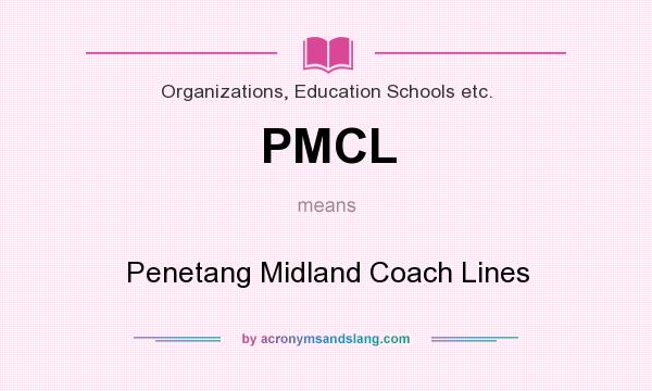 What does PMCL mean? It stands for Penetang Midland Coach Lines